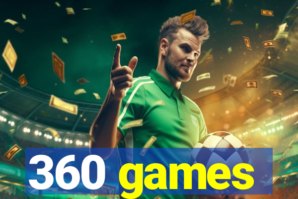 360 games